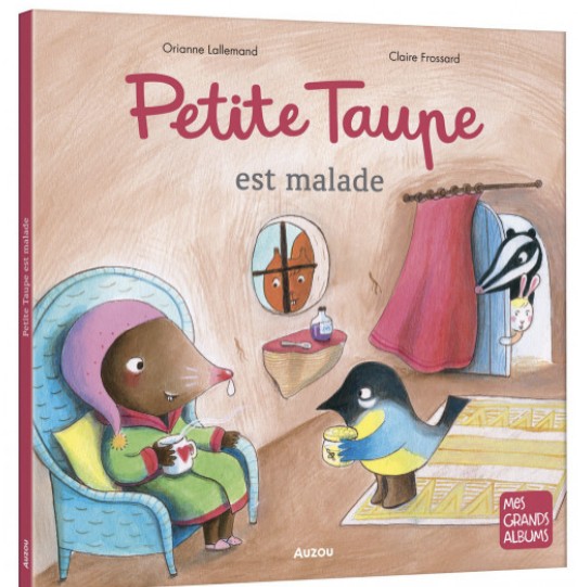 Petite Taupe est malade