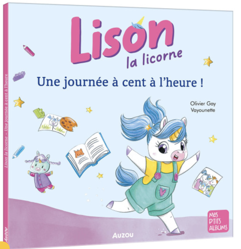 Lison la licorne - Une journée à cent à l'heure