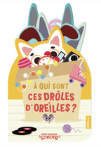 Mon coucou sonore - A qui sont ces drôles d'oreilles ?
