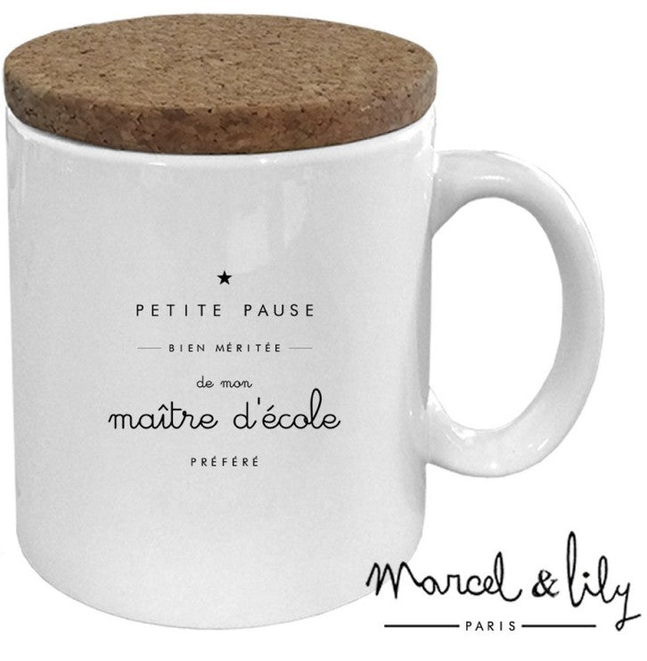 Mug « pause bien méritée de mon Maître d’école  »