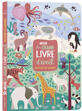 Mon très grand livre d'éveil - Autour du Monde