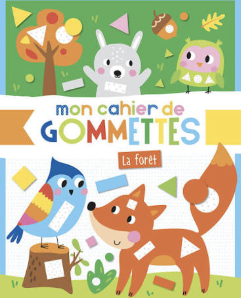 Mon cahier de gommettes - La Forêt