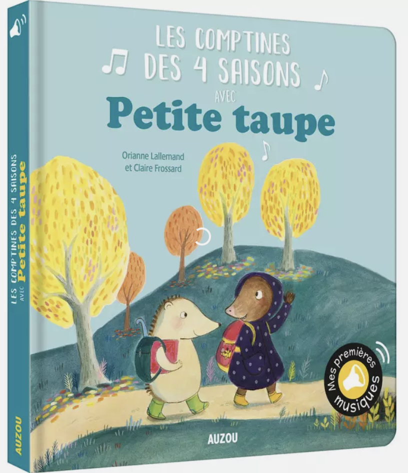 Les comptines des 4 saisons - Petite Taupe