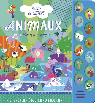 Ecoute et Cherche  - Animaux - 12 boutons sonores