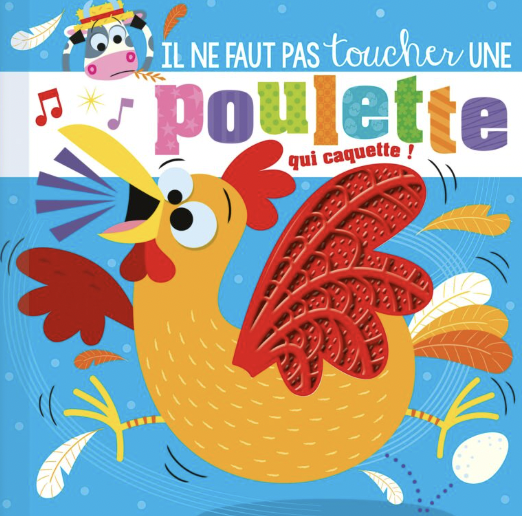 Il ne faut pas toucher - Poulette