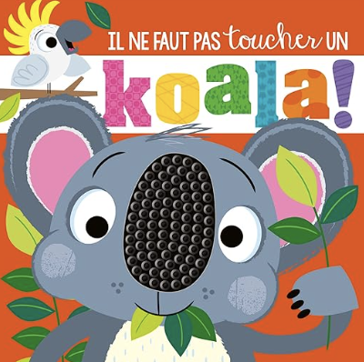 Il ne faut pas toucher - Koala