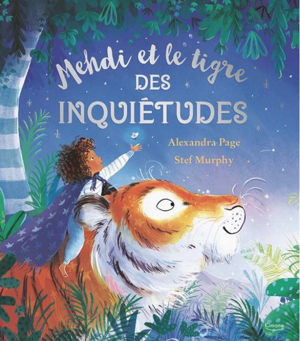 Livre « Mehdi et le tigre des inquiétudes »