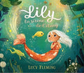 Livre - Lily la sirène de l’étang