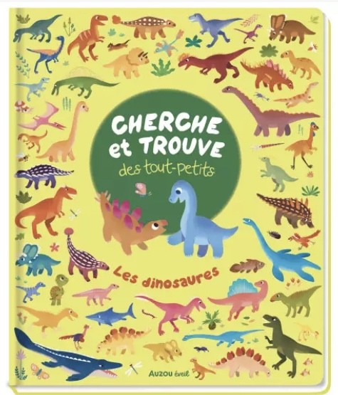 Cherche et trouve des tout-petits - Dinosaures