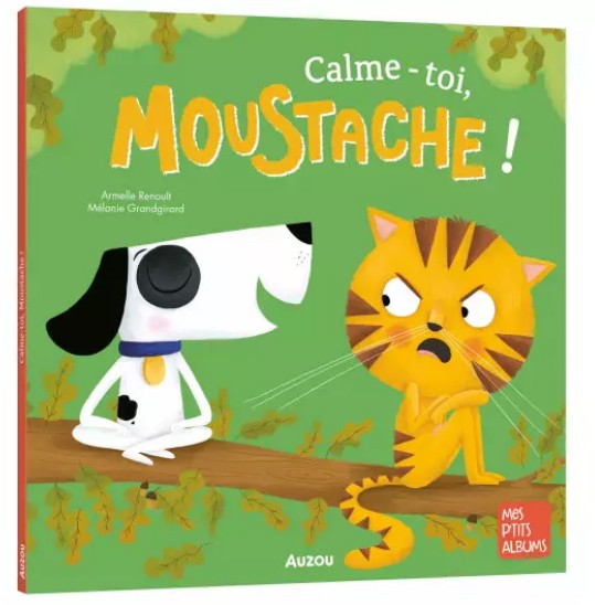 Calme - toi, Moustache !