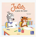 Jules a peur de rater