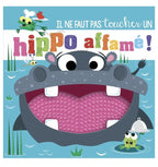Il ne faut pas toucher - Un Hippo affamé