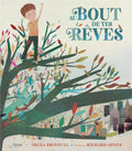 Au bout de tes rêves