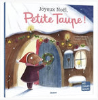 Joyeux Noël, Petit Taupe ! mes grands albums