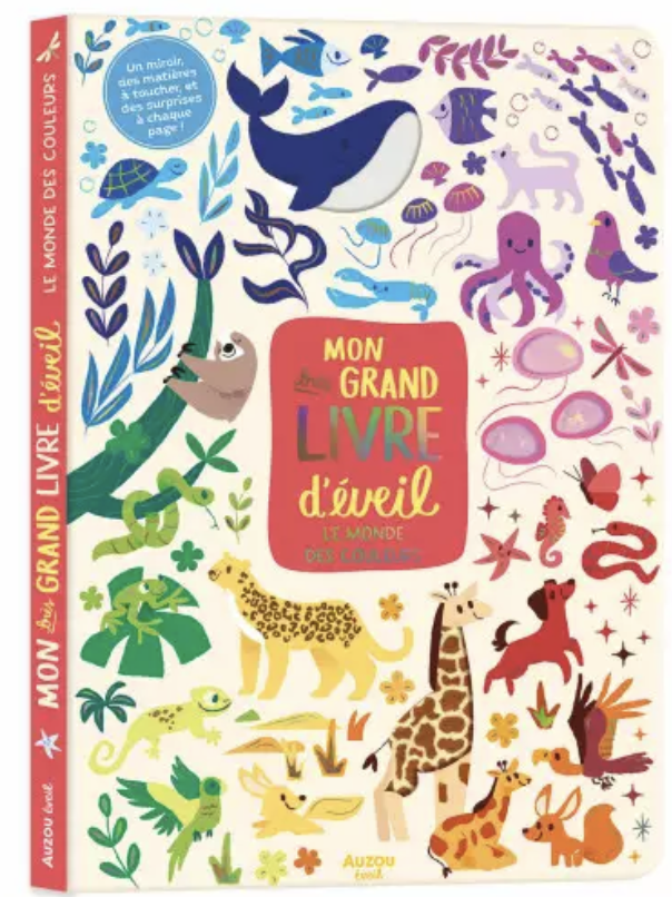 Mon très grand livre d'éveil - Le Monde des Couleurs
