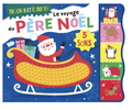 Toucher et écouter - Le voyage du Père Noël