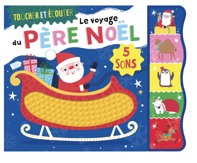 Toucher et écouter - Le voyage du Père Noël