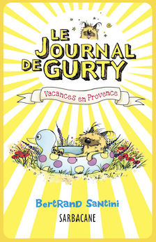 Yoto - Le journal de Gurty - Vacances en Provence