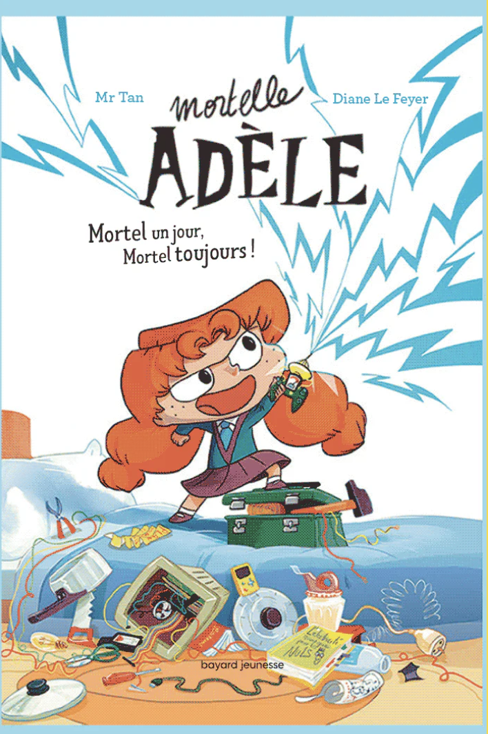Yoto - Mortelle Adèle - Mortel un jour, Mortel toujours !
