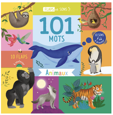 Des flaps et des sons - 101 mots - Animaux