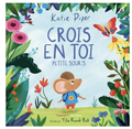 Crois en toi petite souris