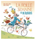 La folle semaine de M. Dubois