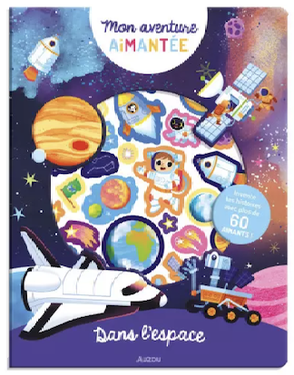 Aventure aimantée - Dans l’espace