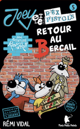 Yoto - Joey et les Rex Pistols retour au Bercail 5