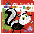 Il ne faut pas toucher - Moufette qui pète
