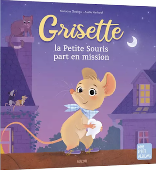 Grisette la petite souris part en mission