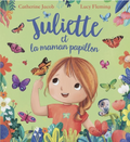 Livre - Juliette et la maman papillon