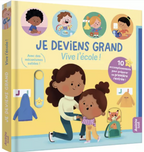 Je deviens grand - Vive l'école