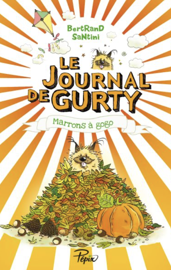 Yoto - Le journal de Gurty - Marrons à gogo
