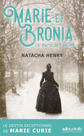 Yoto - Marie et Bronia - Le pacte des soeurs