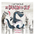 Livre - L'attaque du Dragon en slip