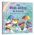 Livre - Les mini-héros de la forêt ensemble contre la pluie