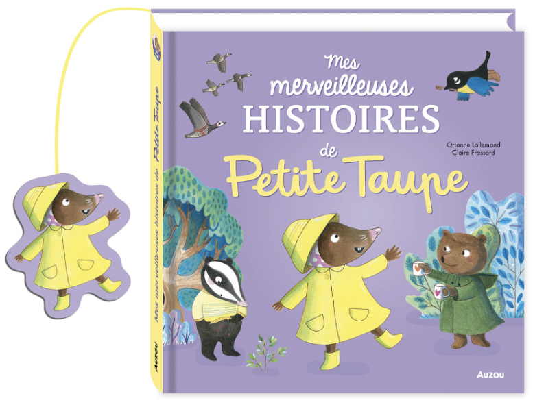 Mes merveilleuses histoires de Petite Taupe