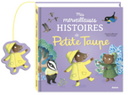 Mes merveilleuses histoires de Petite Taupe