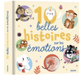 10 belles histoires sur les émotions