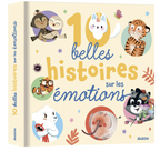 10 belles histoires sur les émotions
