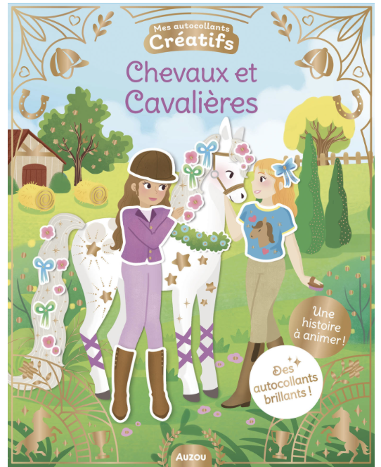 Mes 500 autocollants créatifs - Chevaux et Cavalières