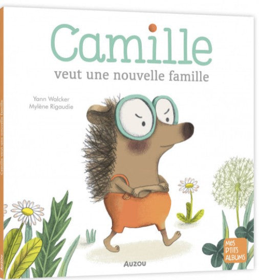 Camille veut une nouvelle famille