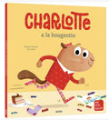 Charlotte à la bougeotte