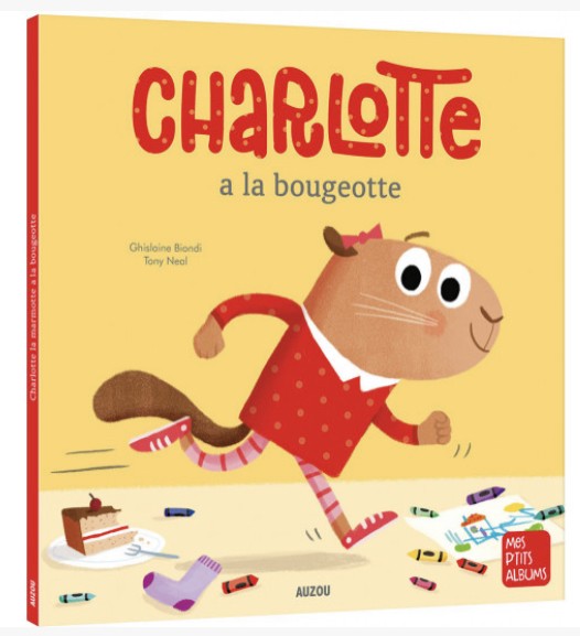 Charlotte à la bougeotte