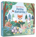 Que fais-tu, Petite Renarde ?