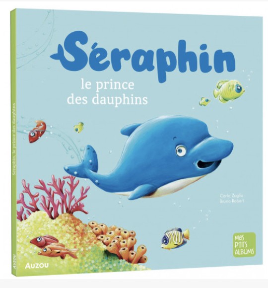 Séraphin le prince des dauphins
