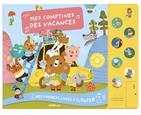 Mes premiers livres à écouter - Mes comptines des vacances
