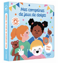 Mes premiers sonores - Mes comptines de jeux de doigts