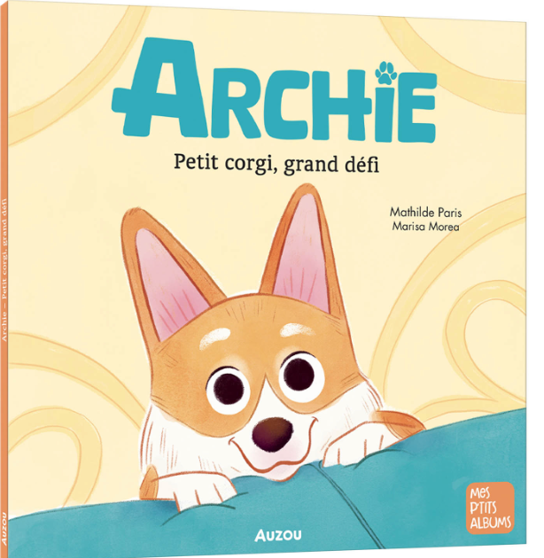 Archie - Petit corgi, grand défi