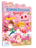 Mon roman énigme - Dubazar Mousse aux abris